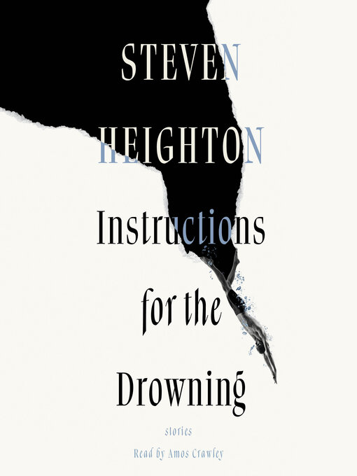 Title details for Instructions for the Drowning by Steven Heighton - Available